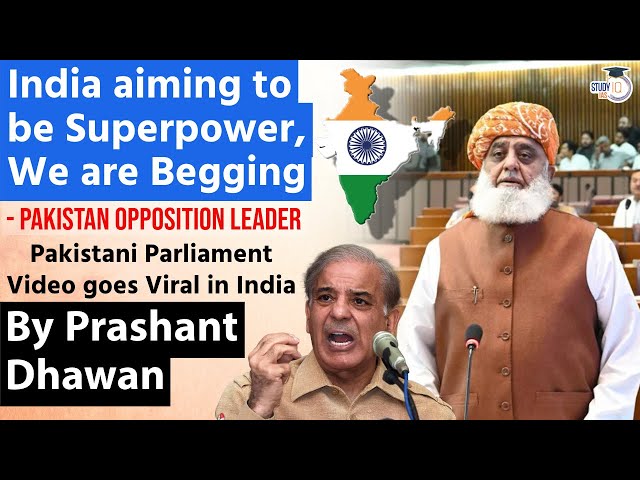 India aiming to be Superpower and We are Begging says Pakistan Leader in Parliament