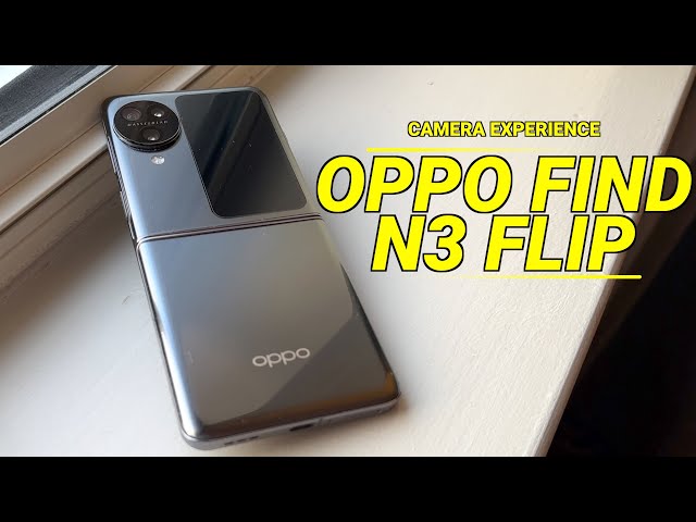 Oppo Find N3 Flip Camera Experience
