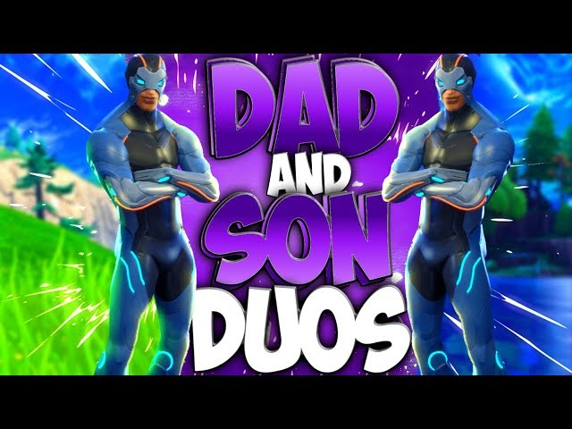 Dad And Son Duos In Fortnite Battle Royale (Dad Playing Fortnite With His Son) Episode #5