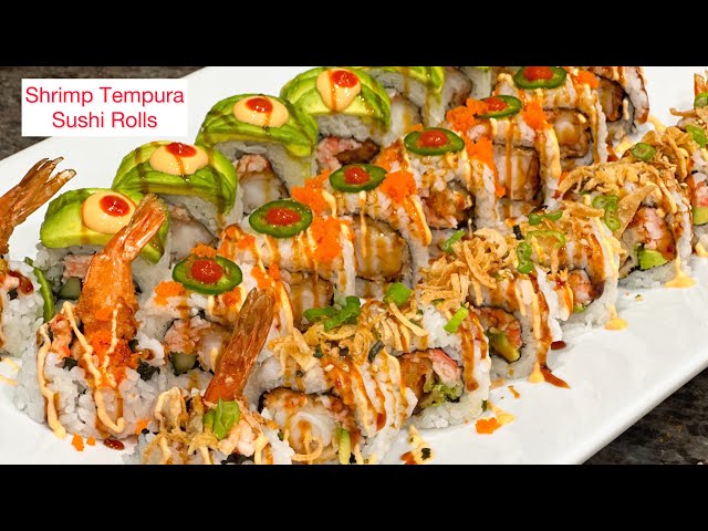 Sushi Rolls, Shrimp Tempura Sushi Rolls, Dragon sushi rolls, How to make Sushi, Sushi Recipe