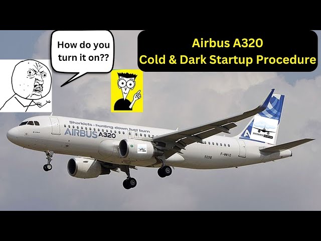 Master the Airbus A320: Cold & Dark Start-Up Tutorial | Episode 1
