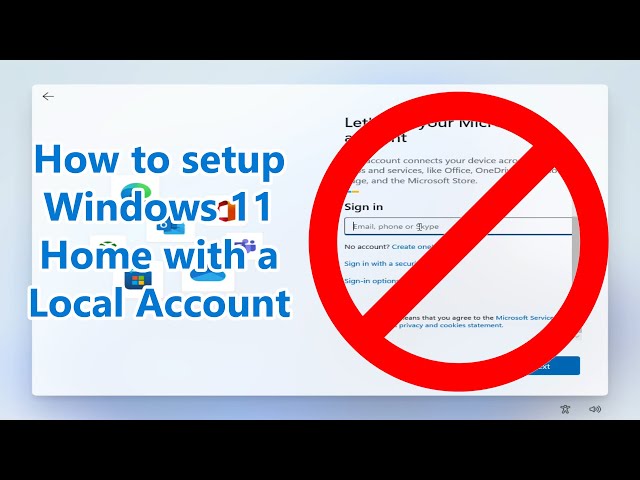How to setup Windows 11 Home with a Local Account
