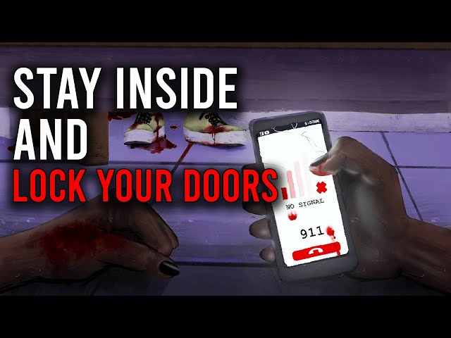 Horror Story | ALERT  Stay Inside and Lock Your Doors | TallTellerTube
