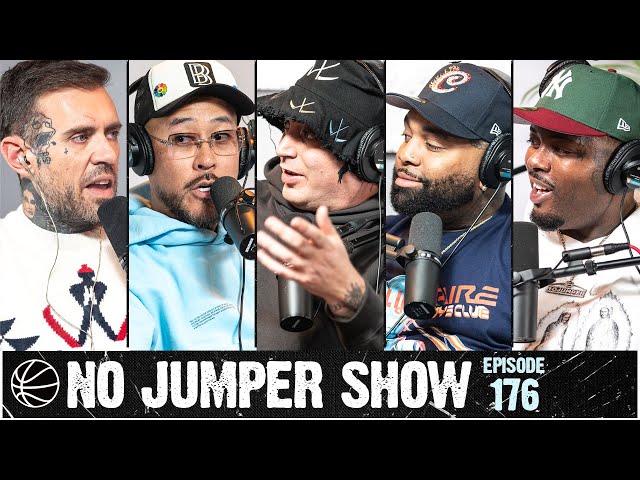 The No Jumper Show Ep. 176 w/ Ben Baller