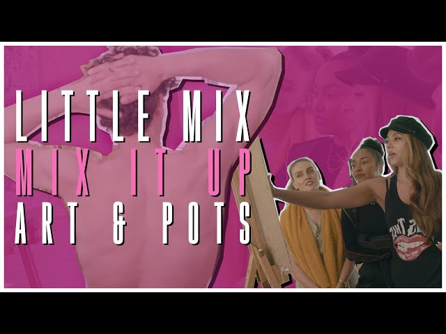 Little Mix - Mix It Up: Art & Pots