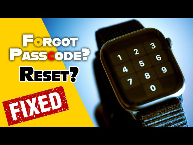 How to Reset Apple Watch Forgot Password - हिंदी/اردو