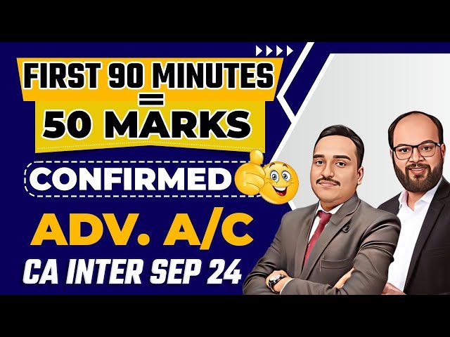 50+ Marks Confirmed Adv. A/C CA Inter May 24 | How to Attempt Adv. A/C Paper | How to Pass in A/C