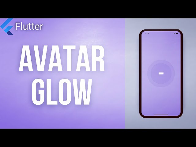 AVATAR GLOW • Flutter Package of the Day #01