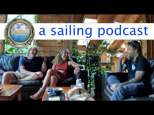 YARNS:Dave & Jaja Martin (@WindHippieSailing parents) Talk with Sailor James; Wild Family Adventures