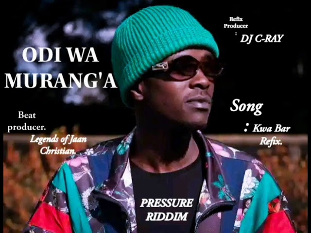 Odi Wa Muranga ft. Fathermoh (Pressure Riddim ) & Harry Craze - Kwa Bar Refix.