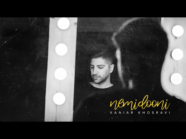 Xaniar Khosravi - Nemidooni ( Official Audio )