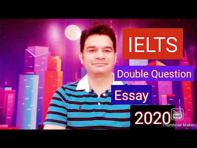 IELTS Double Question Essay l Sir NA Saqib l Best IELTS and Spoken English Trainer in Lahore (Pak)