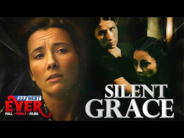 SILENT GRACE | Full DRAMA Movie Based on TRUE EVENTS