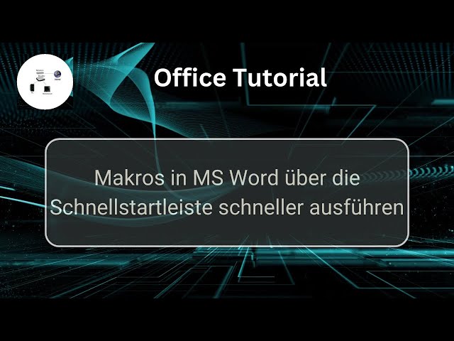 Makros in MS Office Word über die Schnellstartleiste schneller ausführen! MS Office Tutorial!