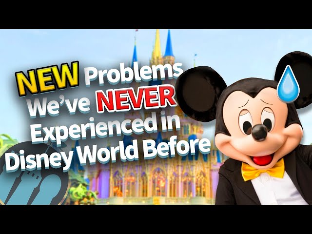 NEW Problems We’ve NEVER Experienced in Disney World Before