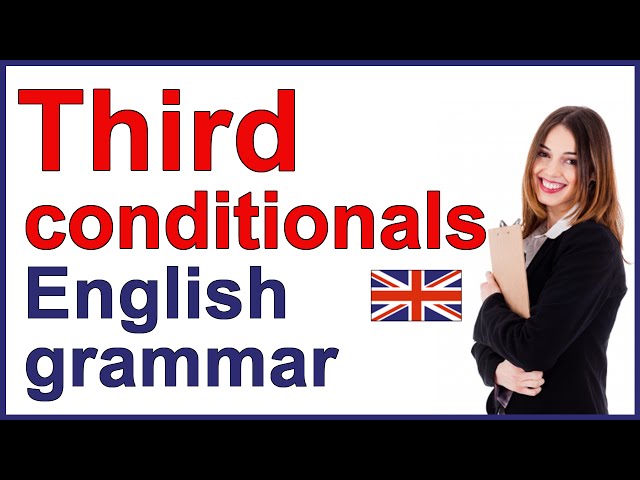 Third conditional | Unreal conditional in the past