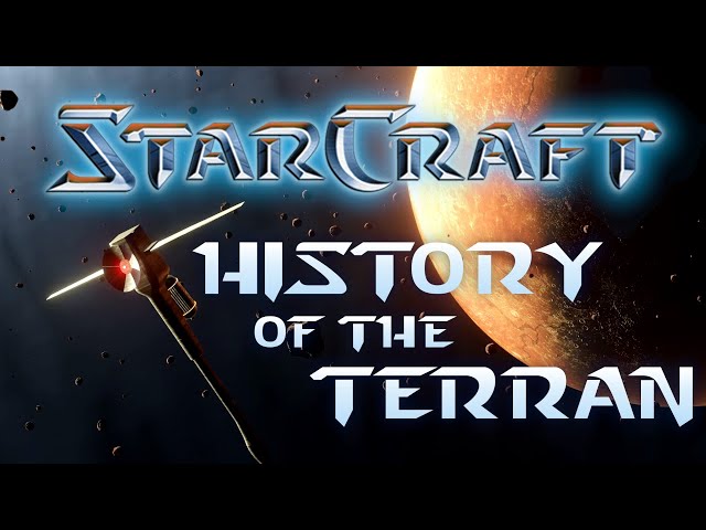 StarCraft: History of the Terran