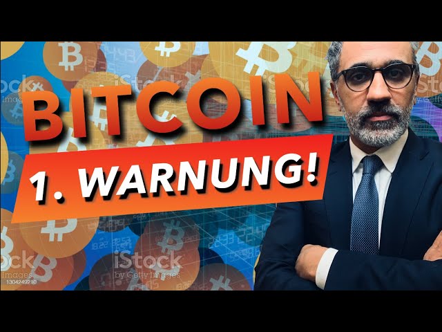 Bitcoin: 1. Warnung!