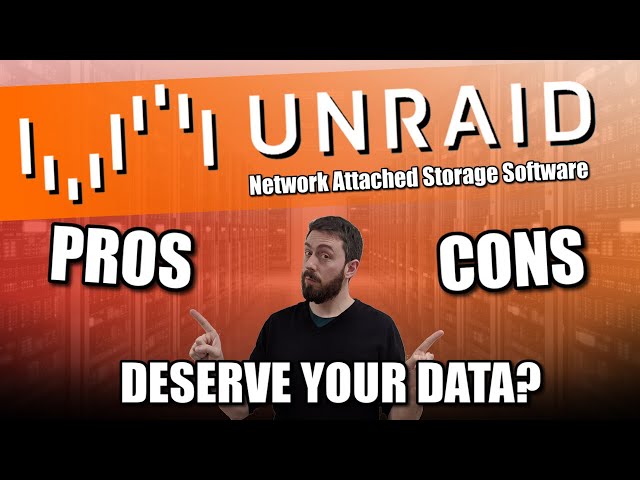 The Pros and Cons of UnRAID - Should You Use It?