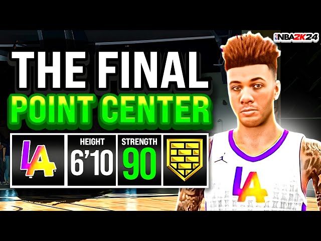 THE FINAL RECREATION OF MY 6'10 POINT CENTER IN NBA 2K24!