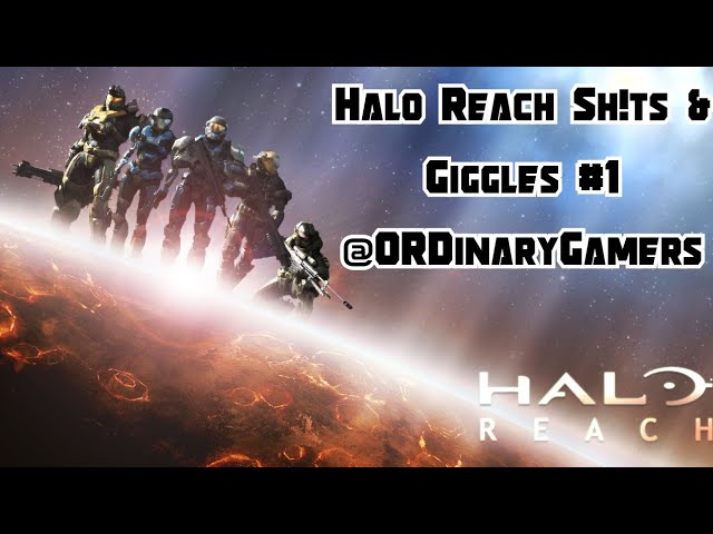 Halo Reach Sh!ts & Giggles #1