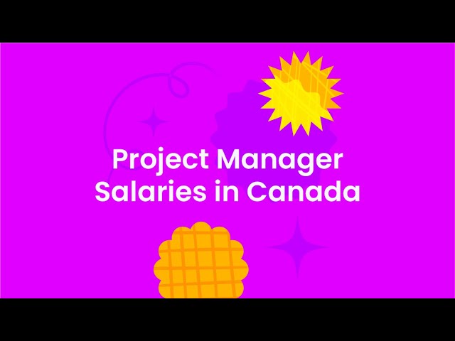 Project Manager Salary 2020—How Much Does A Project Manager Make in Canada?