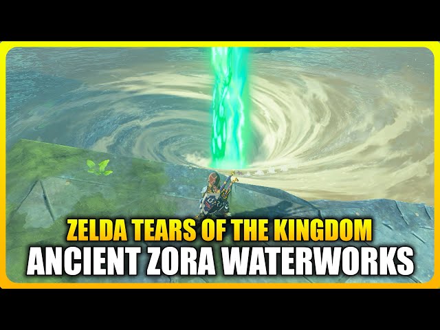 Zelda Tears Of The Kingdom - Ancient Zora Waterworks Guide (Sidon of the Zora)