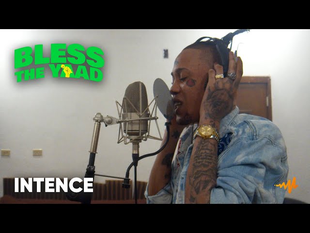 Intence - Bless The Yaad Freestyle
