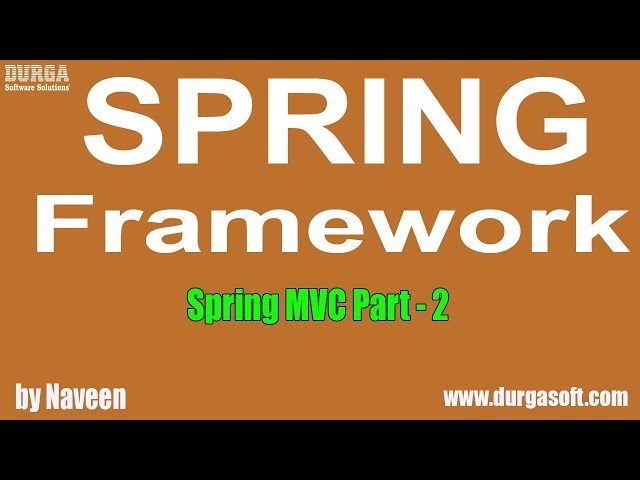 Java Spring | Spring Framework | Spring MVC Part - 2 by Naveen