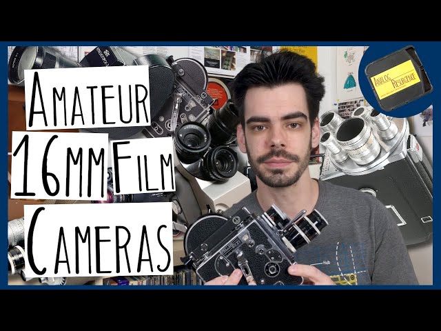 Amateur 16mm Film Cameras - What's Available?