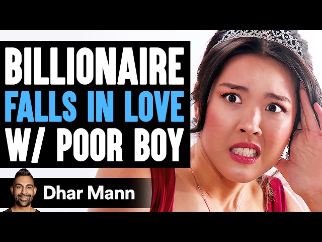 BILLIONAIRE Falls IN LOVE With Poor Boy Ft. Alan Chikin Chow | Dhar Mann Studios
