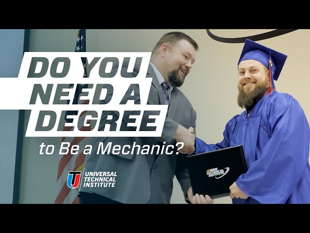 Do You Need a Degree to Be a Mechanic?