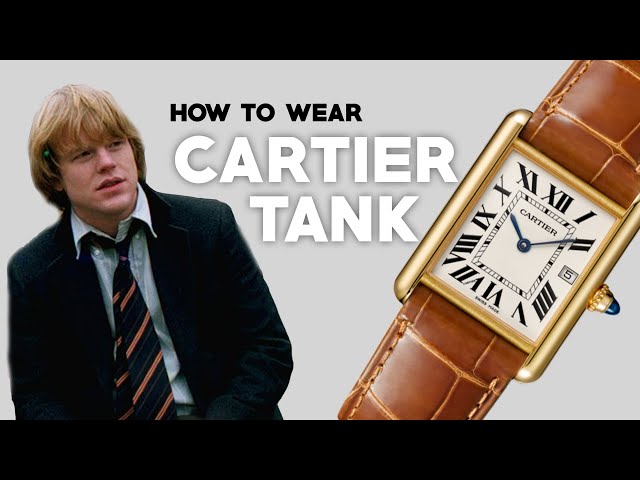 How To Wear A Cartier Tank: 3 WAYS