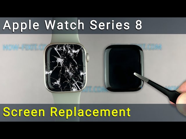 Apple Watch Series 8: Your Complete Screen Replacement Guide