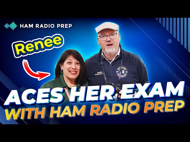 Renee ACES her exam with Ham Radio Prep!