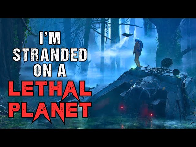 Sci-Fi Creepypasta "I'm Stranded On A Lethal Planet" | Unknown Planet Horror Story