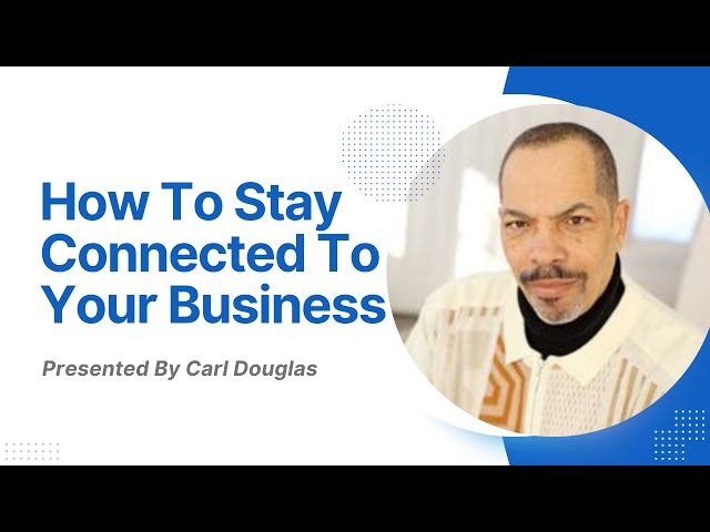 Stay Connected In Your Business #Jifu