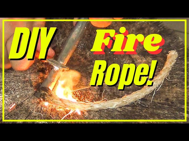 DIY Fire Rope [ Recipe ]