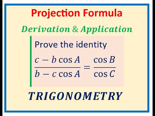 Projection Formula 90% Students Do Not Understand Trigonometry Grade 12