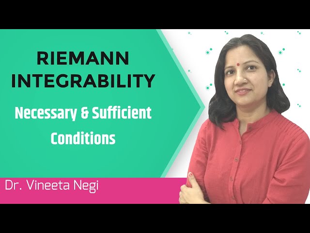 Riemann Integrability - Necessary and Sufficient Condition for R-Integrability