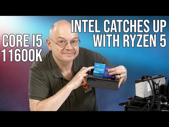 Intel Core i5-11600K: it made LEO smile