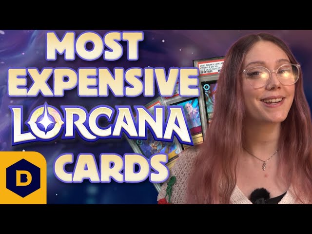 The most expensive Lorcana cards