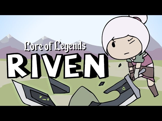 Lore of Legends: Riven the Exile