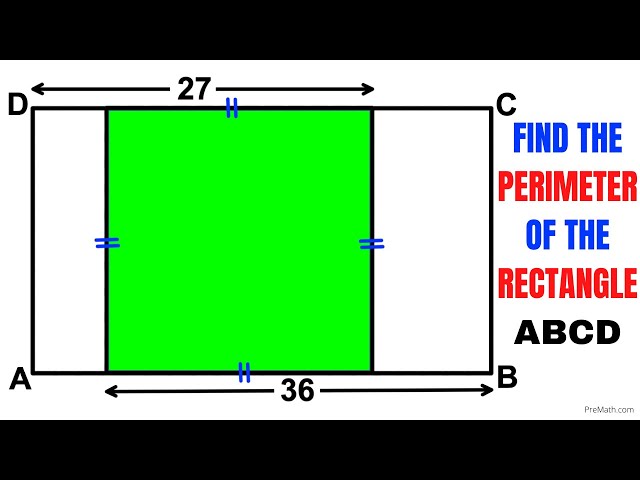 Calculate Perimeter of Rectangle ABCD | Green shaded Square | Important Geometry skills explained