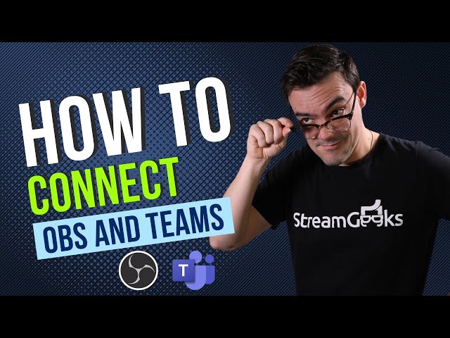 How to connect OBS and Teams