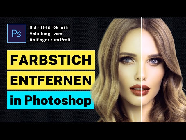 Farbstich entfernen in Photoshop | Hautfarbe ändern und Hauttöne anpassen | Hauttonkorrektur