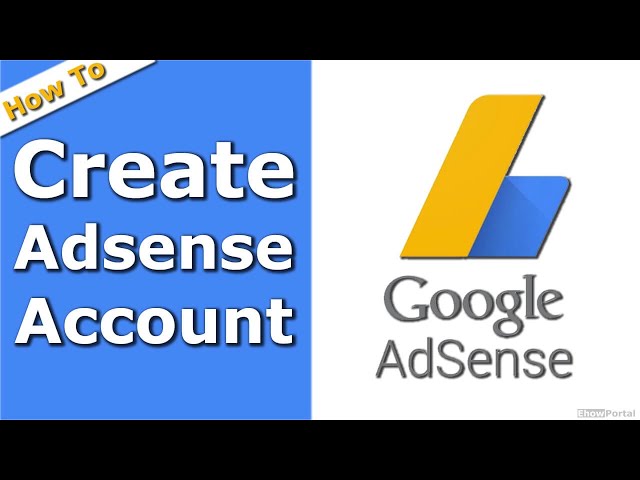 How to make a Google Adsense Account in 2020