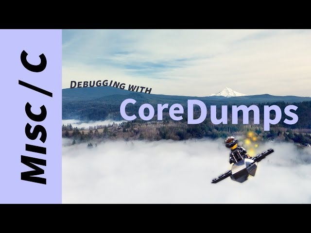 Debugging with Core Dumps