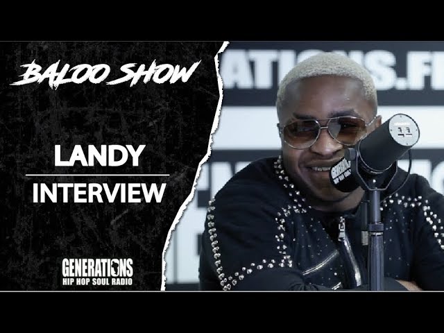 Landy - Interview BalooShow : ses influences, son album ''Assa Baing'', Jul, Kaaris, les femmes ...