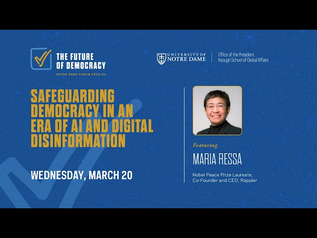 Notre Dame Forum: Safeguarding Democracy in an Era of AI and Digital Disinformation